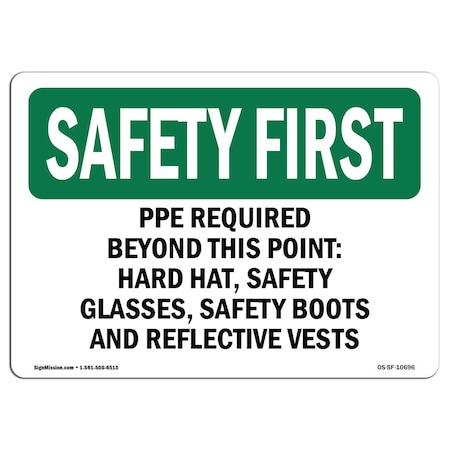 Signmission OSHA, PPE Required Beyond This Point-Hard Hat, 24in X 18in Rigid Plastic, 24" W, 18" H, Landscape OS-SF-P-1824-L-10696